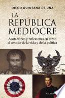 libro La República Mediocre